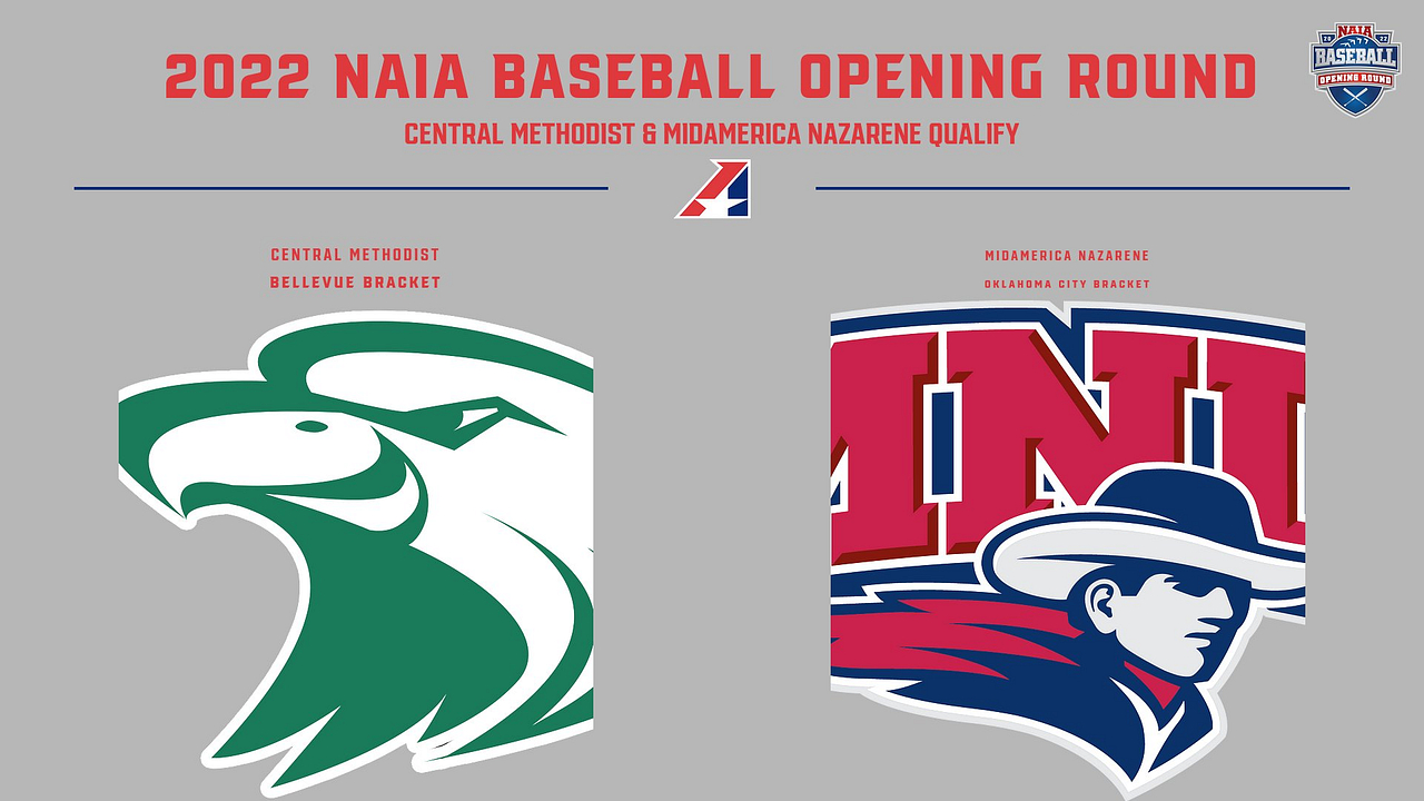 Central Methodist and MidAmerica Nazarene Qualify for the 2022 NAIA Baseball National Championship Opening Round