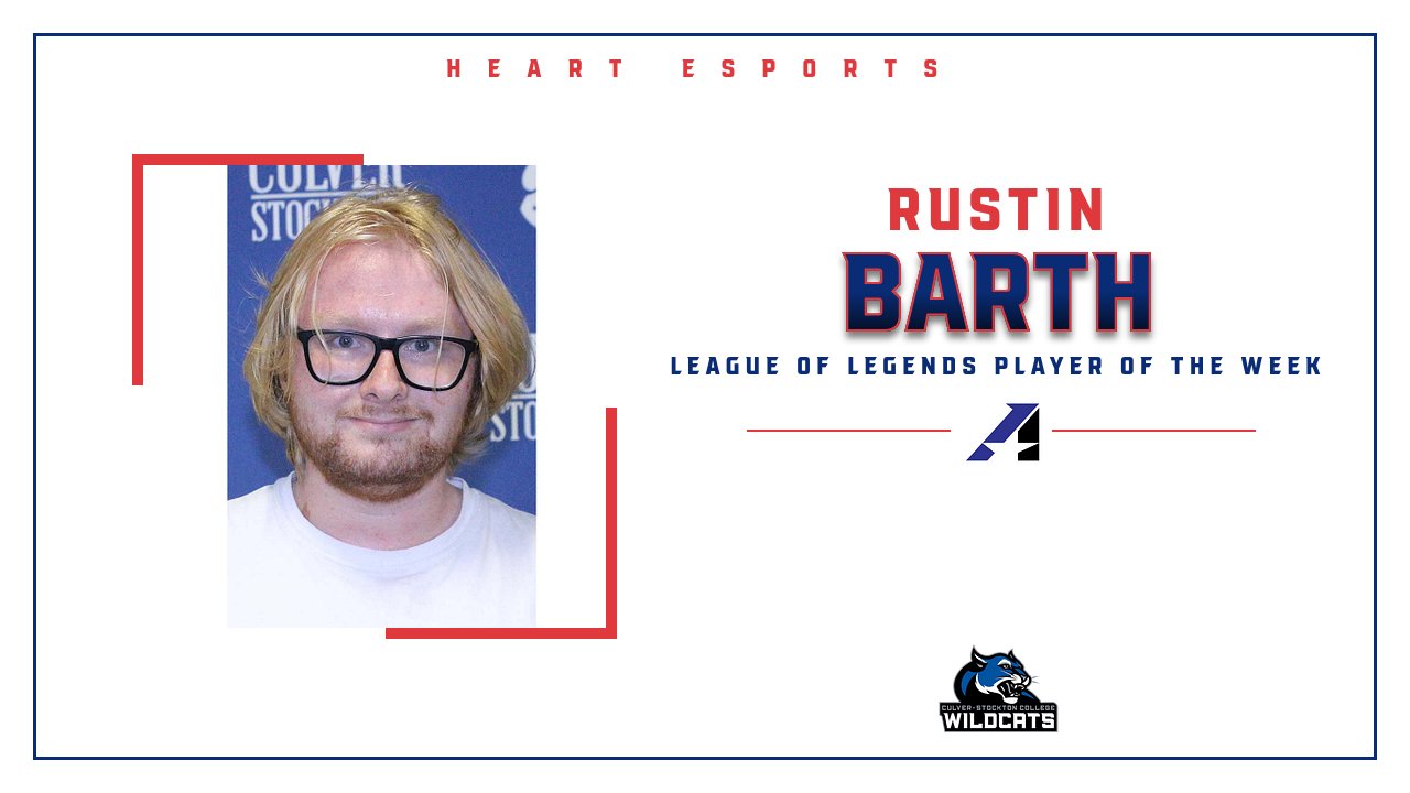 Culver-Stockton’s Rustin Barth Earns First-Ever Heart League of Legends Player of the Week Award